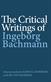 Critical Writings of Ingeborg Bachmann, The